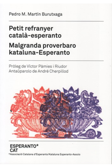 Petit refranyer català - esperanto/ Malgranda proverbaro Kataluna - Esperanto