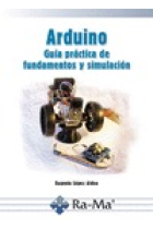 Arduino. Guía práctica de fundamentos y simulación