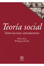 Teoria social. Veinte lecciones introductorias