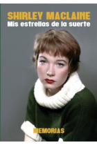 Shirley Maclaine. Mis estrellas de la suerte