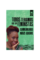 Todos teriamos que ser feministas