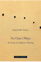 No one's ways: an essay on infinite naming