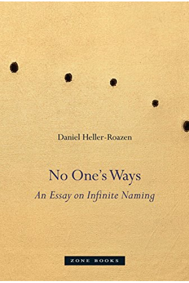 No one's ways: an essay on infinite naming