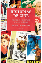 Historias de cine. Relatos que inspiraron grandes películas