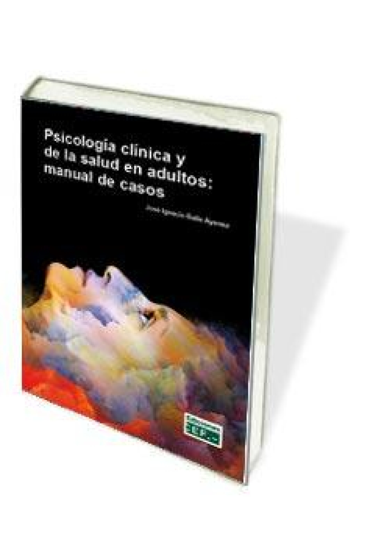 Psicología clínica y de la salud en adultos: manual de casos