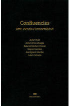 Confluencias: arte, ciencia e inmortalidad