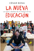 La nueva educación. Los retos y desafíos de un maestro de hoy