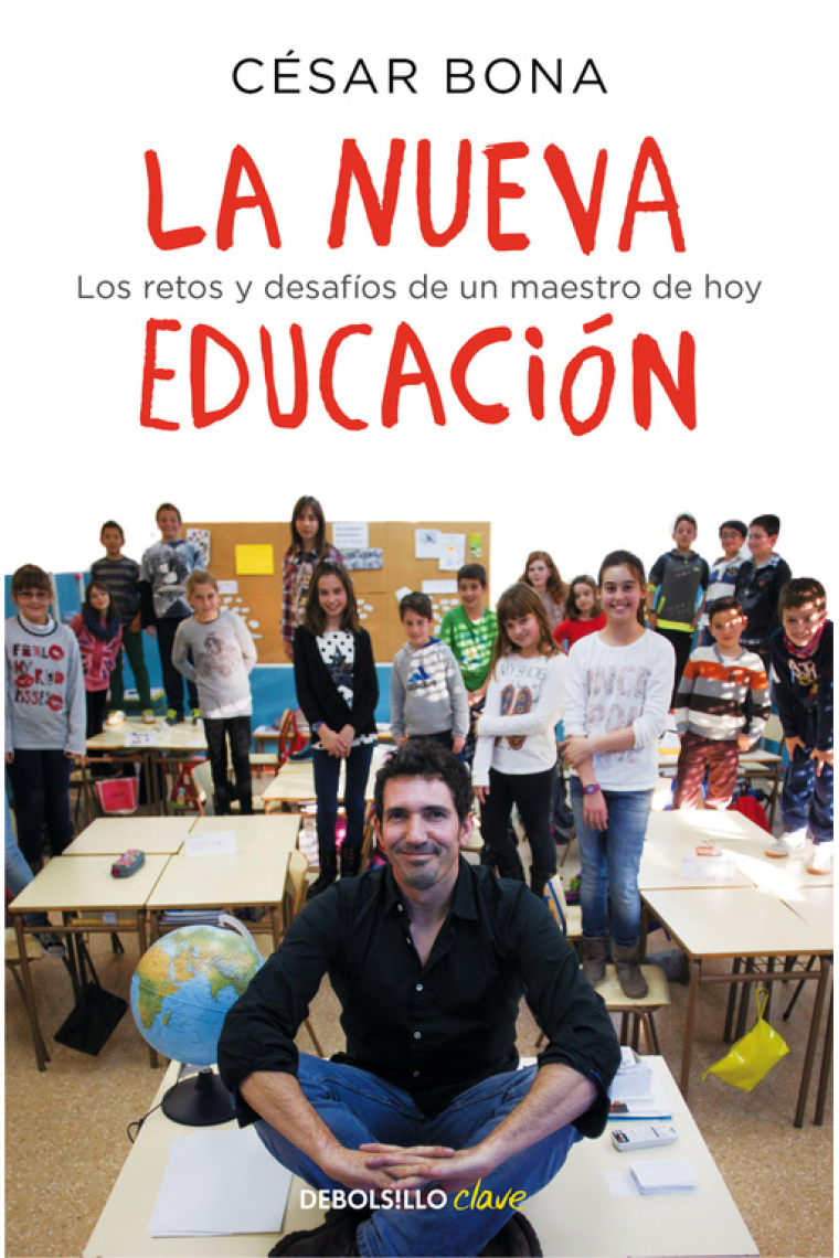 La nueva educación. Los retos y desafíos de un maestro de hoy