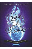 Los Descendientes. Huida de la Isla de los Perdidos. Libro IV