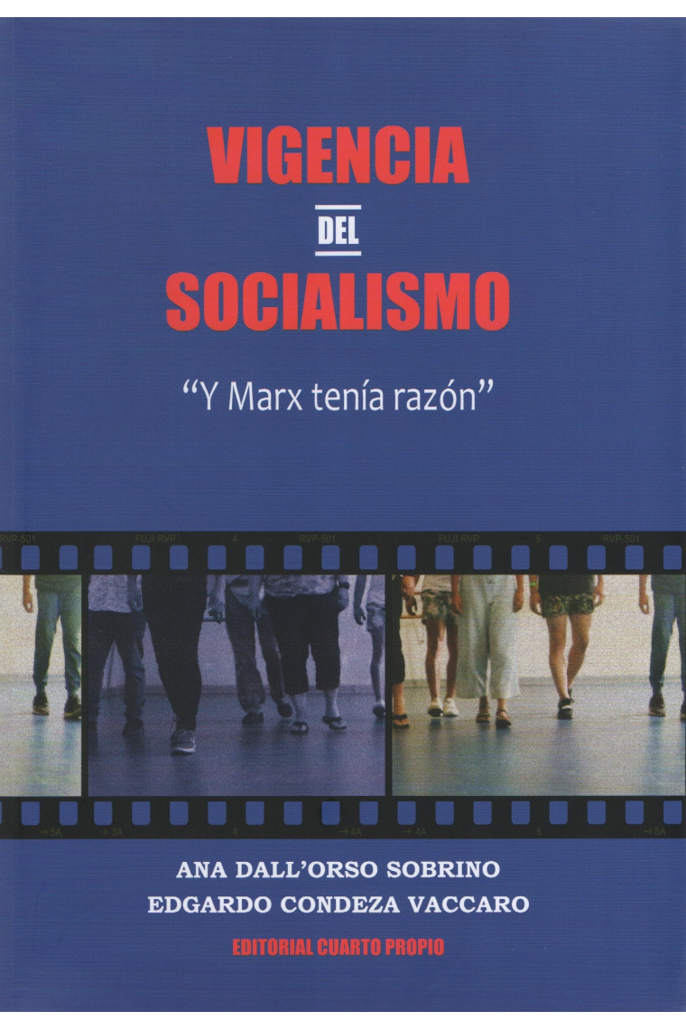 Vigencia del socialismo. Y Marx tenía razón