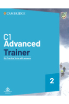 C1 Advanced Trainer 2. Six Practice Tests with Answers with Resources Download.