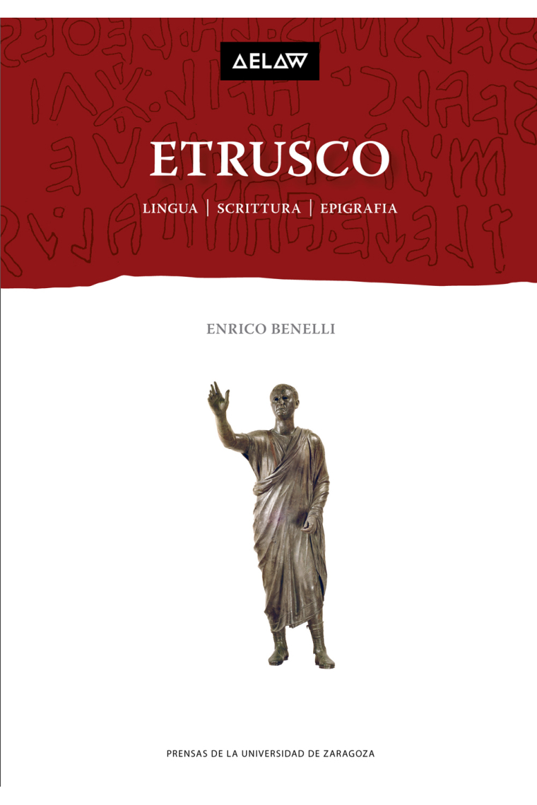 Etrusco: Lingua, scrittura, epigrafia