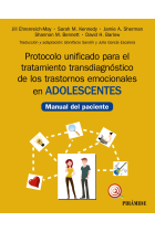 Protocolo unificado para el tratamiento transdiagnóstico de los trastornos emocionales en adolescentes. Manual del paciente