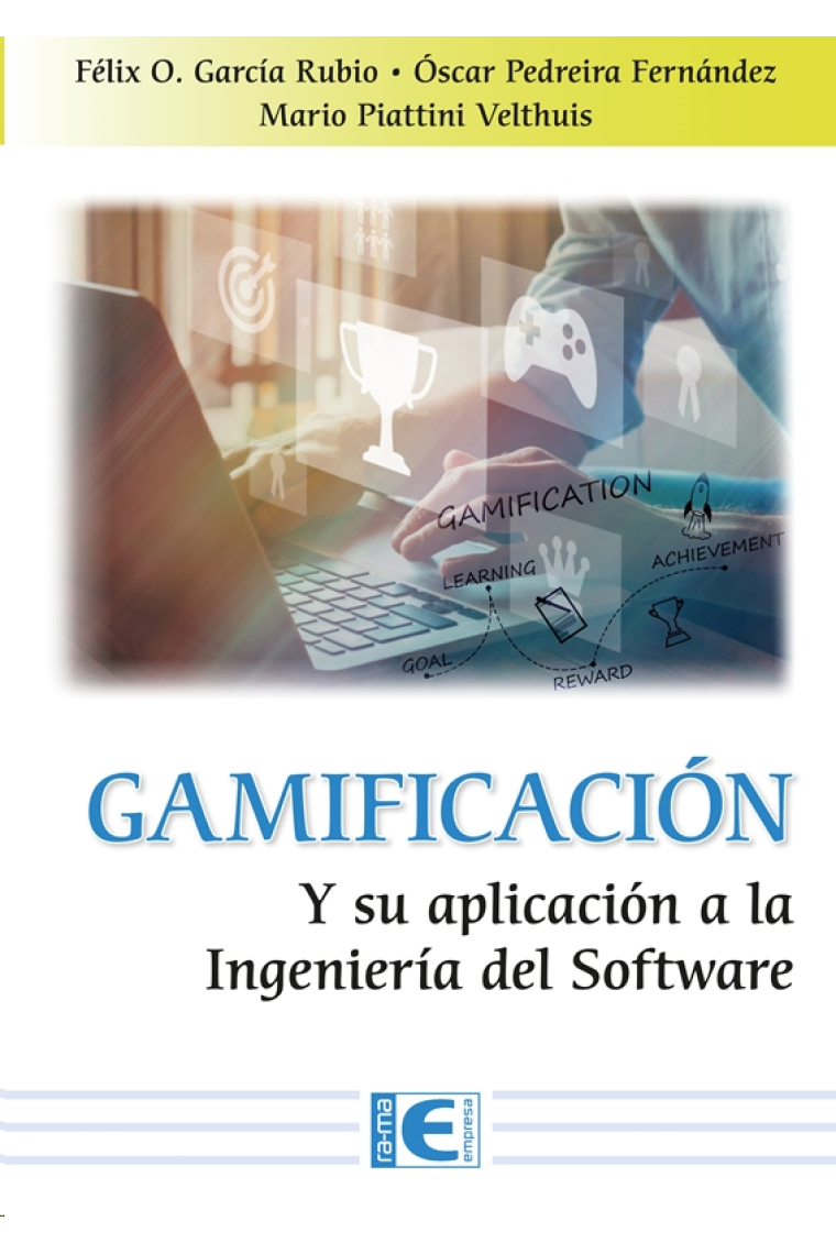 Gamificación y su aplicación a la Ingeniería del Software