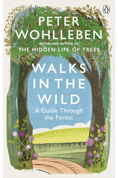 Walks in the Wild: A guide through the forest