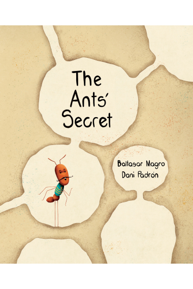 The Ants' Secret