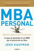 MBA personal. Lo que se aprende en un MBA por el precio de un libro. Edición 10º aniversario