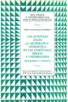 Actitudes hacia matemática-estadística en e.medias y universitarias