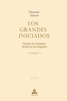 Los grandes Iniciados: estudio de la historia secreta de las religiones