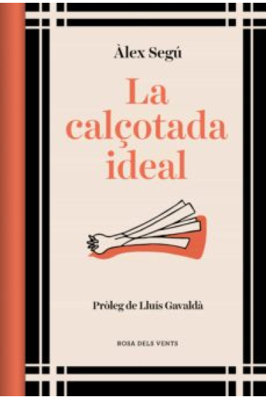 La calçotada ideal i altres graellades (ed. actualitzada)