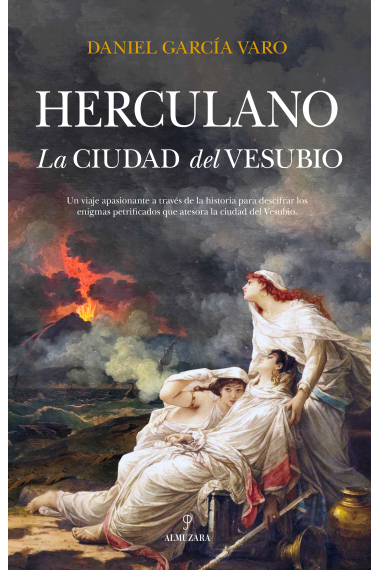 Herculano. La ciudad del Vesubio