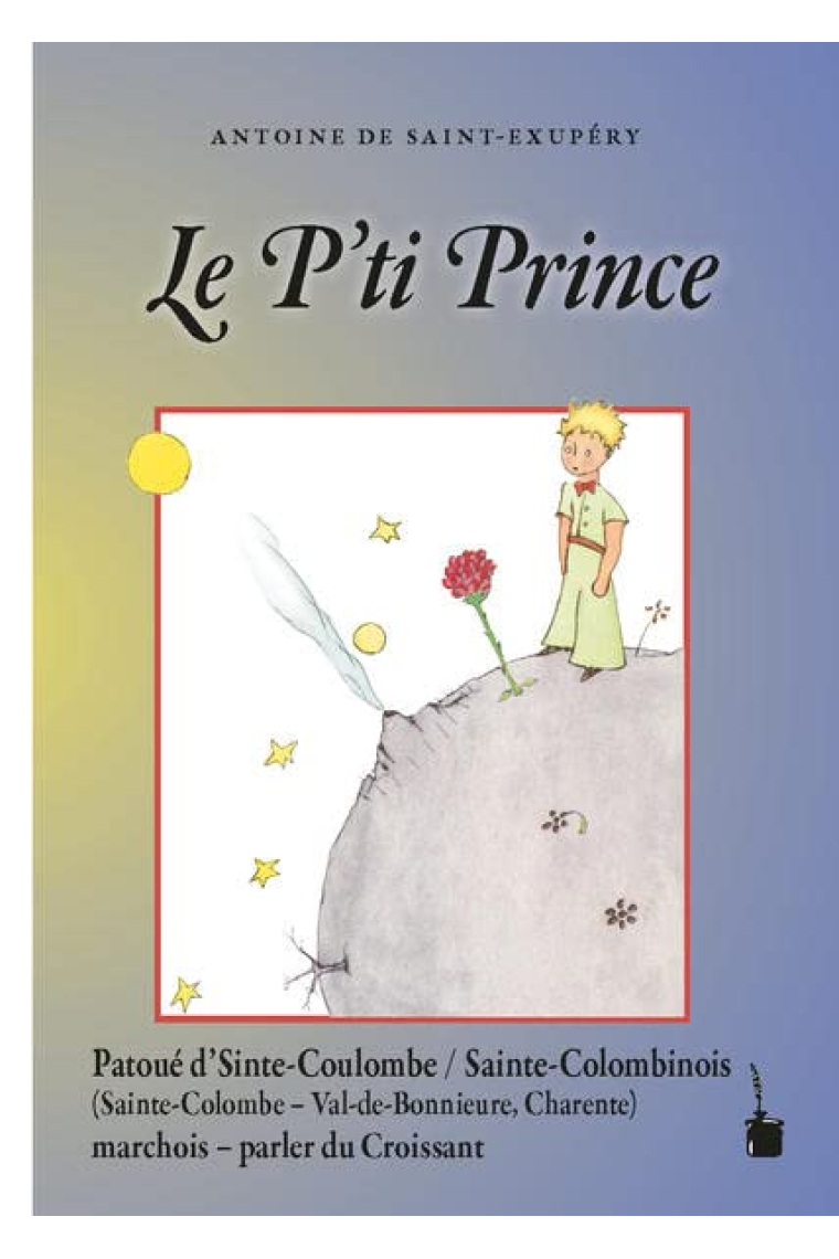 Le P'ti Prince: Der kleine Prinz - Croissant (Sainte-Colombinois)