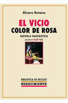 El vicio color de rosa