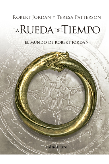 La rueda del tiempo. El mundo de Robert Jordan