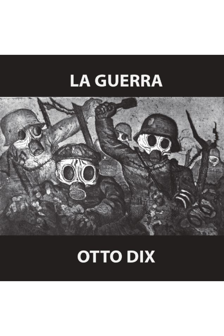 La Guerra. Otto Dix