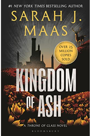 Kingdom of Ash (Throne Of Glass)