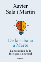 De la sabana a Marte. La economía de la inteligencia natural