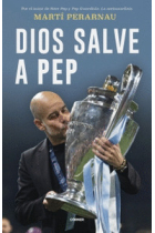 Dios salve a Pep