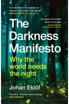 The Darkness Manifesto