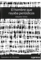 EL HOMBRE QUE RAYABA PERIÓDICOS