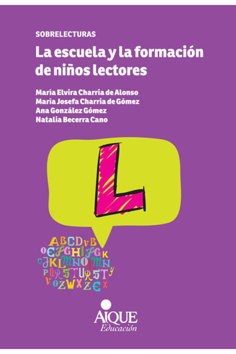 ESCUELA Y LA FORMACION DE NIÑOS LECTORES,LA