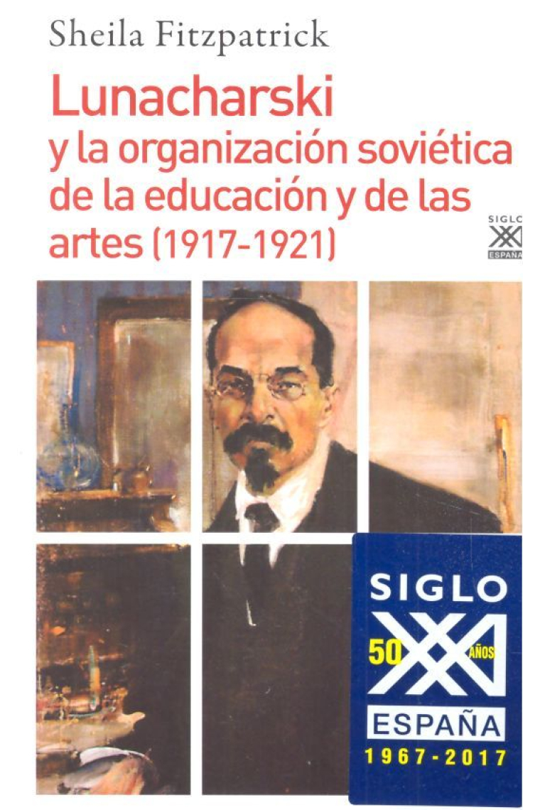 Lunacharski y la organización soviética de la educación y de las artes (1917-1921)