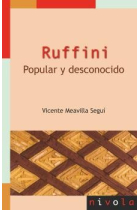 RUFFINI. POPULAR Y DESCONOCIDO