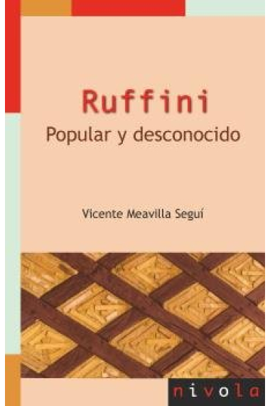 RUFFINI. POPULAR Y DESCONOCIDO