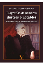 Biografías de hombres ilustres o notables