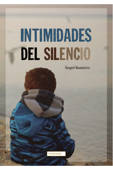 INTIMIDADES DEL SILENCIO