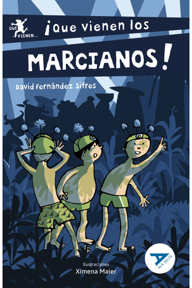 QUE VIENEN LOS MARCIANOS