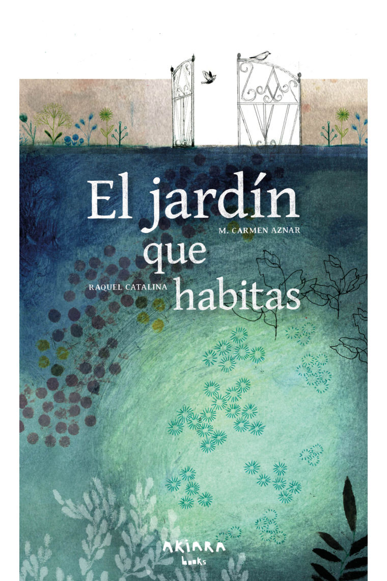 El jardín que habitas