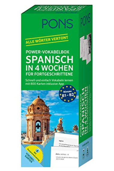 PONS Power-Vokabelbox Spanisch in 4 Wochen für Fortgeschrittene: Schnell und einfach Vokabeln lernen mit 800 Karten inklusive App. Alle Wörter vertont