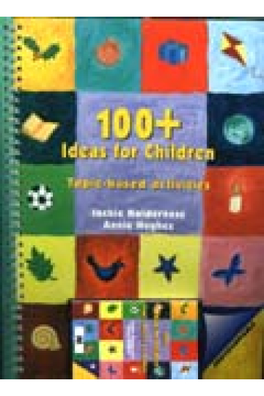 100 + Ideas for children. Topic-based activities ( book + cassette )