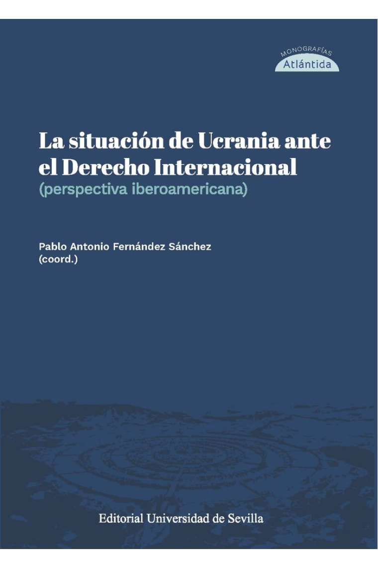 La situación de Ucrania ante el Derecho Internacional