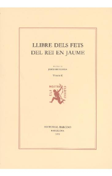 Llibre dels fets del rei En Jaume volum I-II