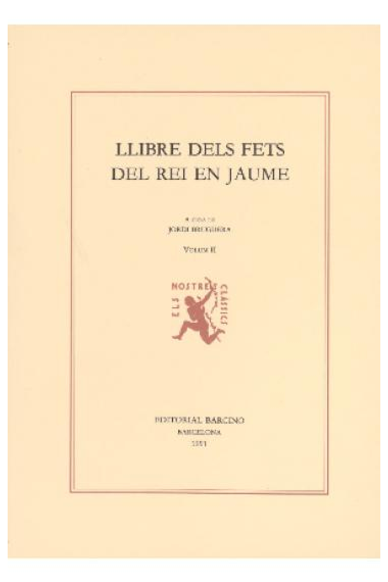 Llibre dels fets del rei En Jaume volum I-II