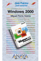 Guia practica para usuarios. Windows 2000