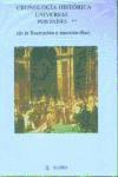 Cronología histórica universal por países, vol.1 ( de la Prehistoria a 1714 )