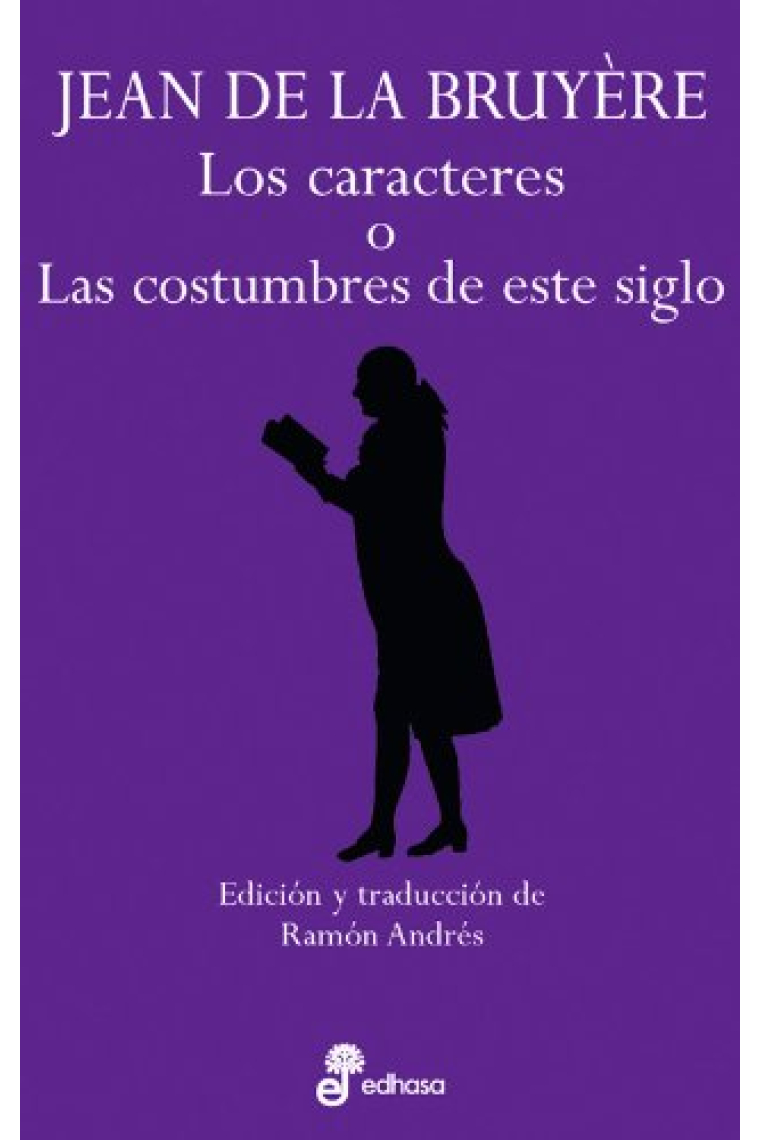 Los caracteres (o Las costumbres de éste siglo)